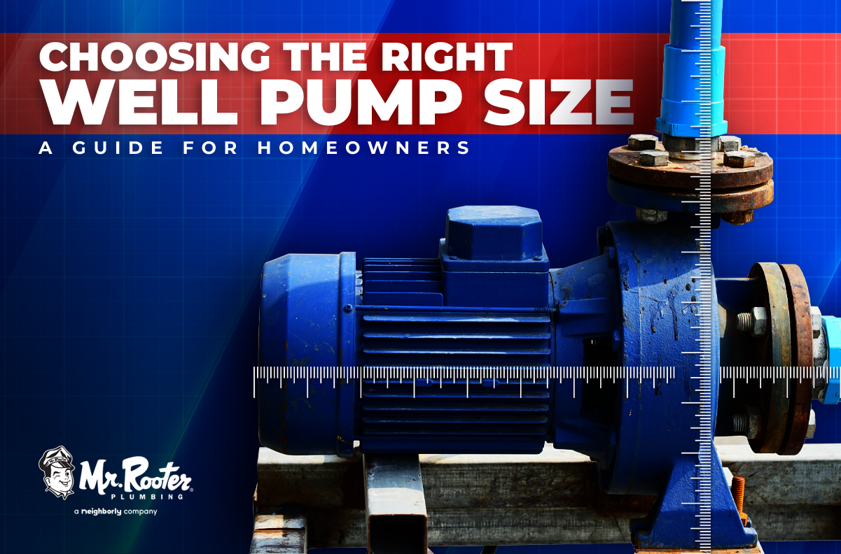 Choosing the Right Well Pump Size